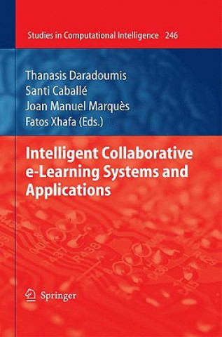 Intelligent Collaborative e-Learning Systems and Applications