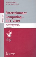 Entertainment Computing -- ICEC 2009
