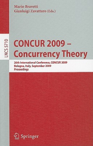 CONCUR 2009 - Concurrency Theory