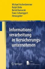 Informationsverarbeitung in Versicherungsunternehmen