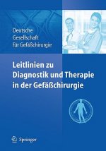 Leitlinien Zu Diagnostik Und Therapie in Der Gefasschirurgie