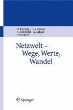 Netzwelt - Wege, Werte, Wandel