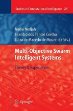 Multi-Objective Swarm Intelligent Systems