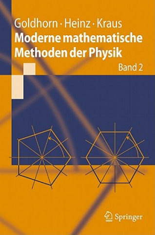 Moderne mathematische Methoden der Physik. Bd.2