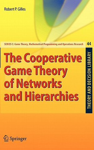 Cooperative Game Theory of Networks and Hierarchies