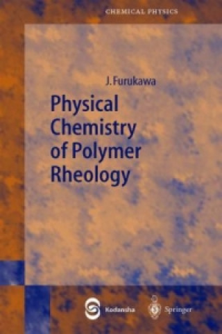 Physical Chemistry of Polymer Rheology