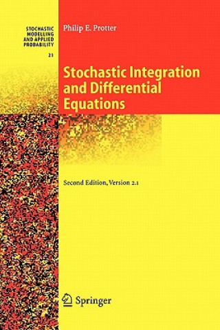 Stochastic Integration and Differential Equations