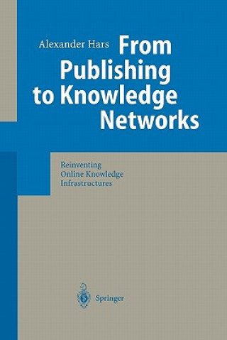 From Publishing to Knowledge Networks