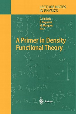 A Primer in Density Functional Theory