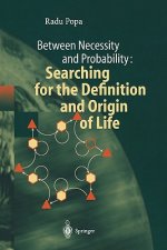 Between Necessity and Probability: Searching for the Definition and Origin of Life