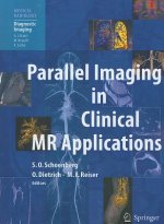 Parallel Imaging in Clinical MR Applications