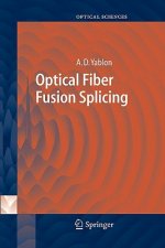 Optical Fiber Fusion Splicing