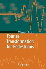 Fourier Transformation for Pedestrians