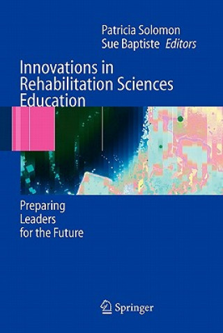 Innovations in Rehabilitation Sciences Education