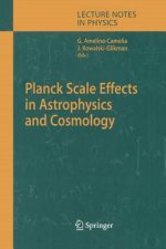 Planck Scale Effects in Astrophysics and Cosmology