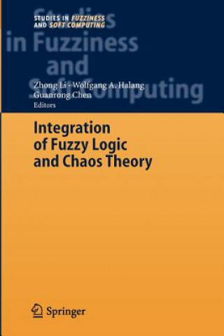 Integration of Fuzzy Logic and Chaos Theory