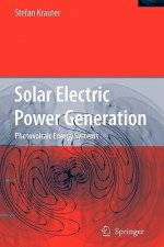 Solar Electric Power Generation - Photovoltaic Energy Systems