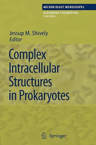Complex Intracellular Structures in Prokaryotes