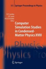 Computer Simulation Studies in Condensed-Matter Physics XVIII