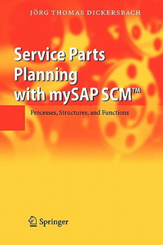 Service Parts Planning with mySAP SCM (TM)