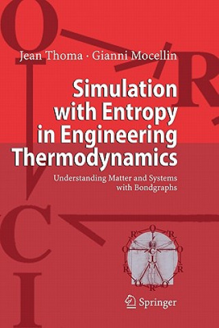 Simulation with Entropy in Engineering Thermodynamics