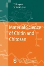 Material Science of Chitin and Chitosan