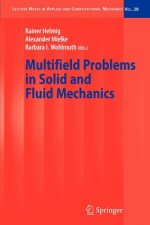 Multifield Problems in Solid and Fluid Mechanics