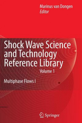 Shock Wave Science and Technology Reference Library, Vol. 1