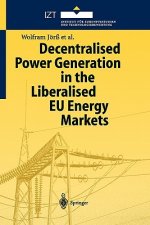 Decentralised Power Generation in the Liberalised EU Energy Markets