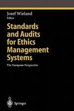 Standards and Audits for Ethics Management Systems