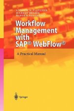 Workflow Management with SAP (R) WebFlow (R)