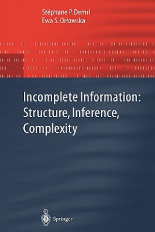 Incomplete Information: Structure, Inference, Complexity