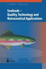 Seafoods - Technology, Quality and Nutraceutical Applications