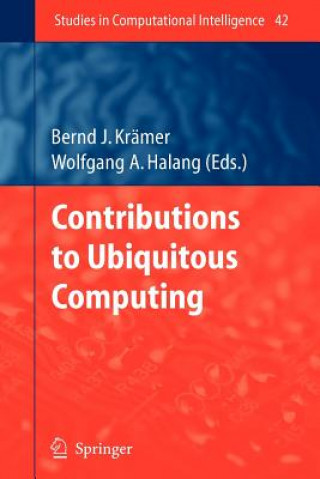 Contributions to Ubiquitous Computing