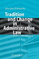 Tradition and Change in Administrative Law