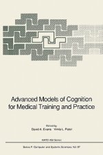 Advanced Models of Cognition for Medical Training and Practice