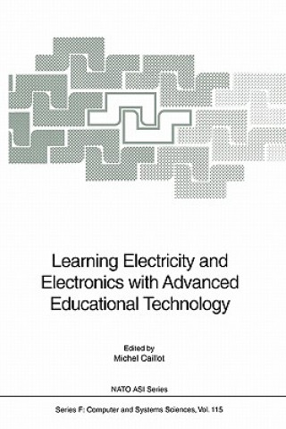 Learning Electricity and Electronics with Advanced Educational Technology