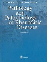 Pathology and Pathobiology of Rheumatic Diseases