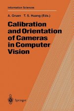 Calibration and Orientation of Cameras in Computer Vision