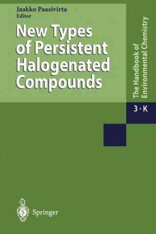 New Types of Persistent Halogenated Compounds