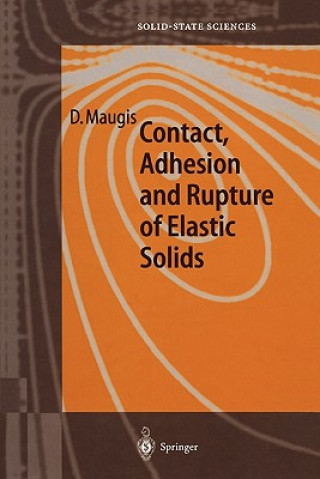 Contact, Adhesion and Rupture of Elastic Solids