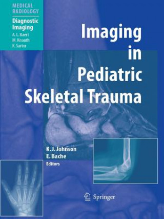 Imaging in Pediatric Skeletal Trauma
