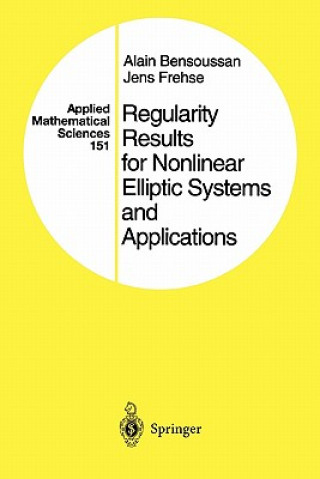 Regularity Results for Nonlinear Elliptic Systems and Applications