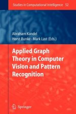Applied Graph Theory in Computer Vision and Pattern Recognition