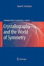 Crystallography and the World of Symmetry