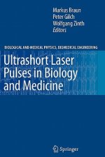 Ultrashort Laser Pulses in Biology and Medicine