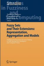 Fuzzy Sets and Their Extensions: Representation, Aggregation and Models