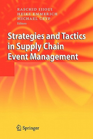 Strategies and Tactics in Supply Chain Event Management