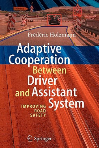 Adaptive Cooperation between Driver and Assistant System