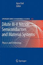 Dilute III-V Nitride Semiconductors and Material Systems